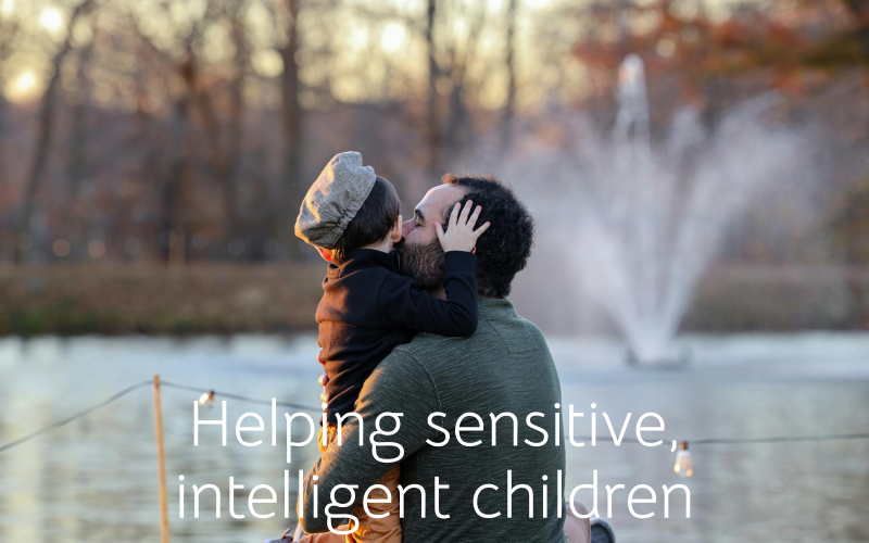 Helping sensitive, intelligent children